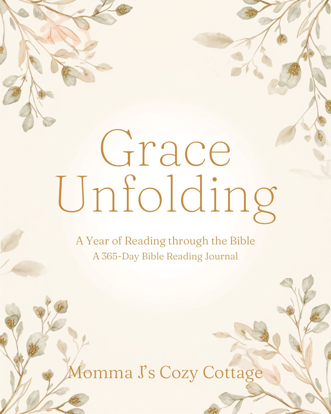 Grace Unfolding — A Year of Reading Through the Bible (Digital Journal)