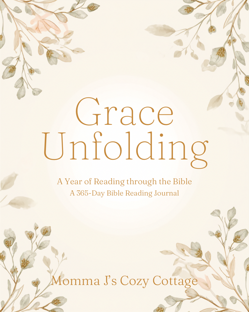 Grace Unfolding — A Year of Reading Through the Bible (Digital Journal)