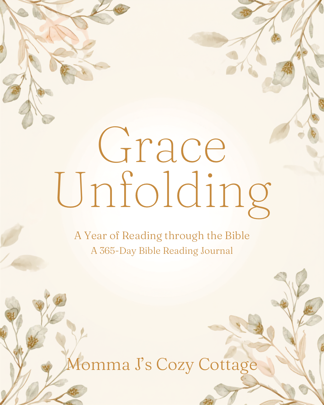 Grace Unfolding — A Year of Reading Through the Bible (Digital Journal)